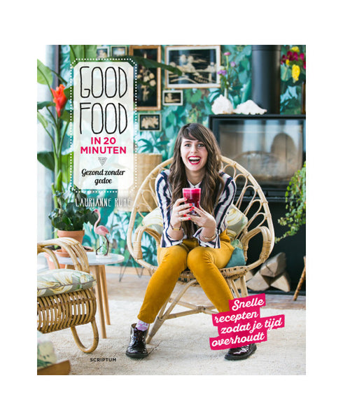 Laurianne Ruhé - Good Food in 20 Minutes Book Cover